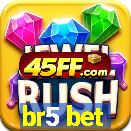 br5 bet